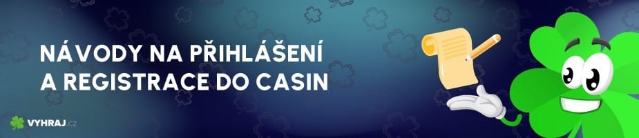 Casino návody: registrace, přihlášení a další